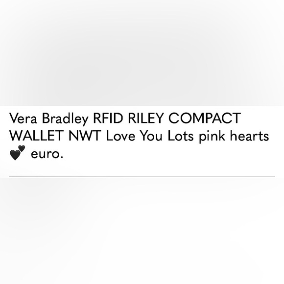Vera Bradley RFID RILEY COMPACT WALLET NWT Love You Lots pink hearts 💕 - Picture 2 of 5